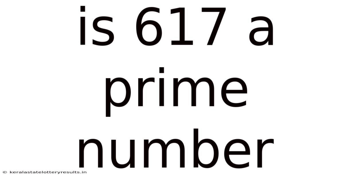 Is 617 A Prime Number