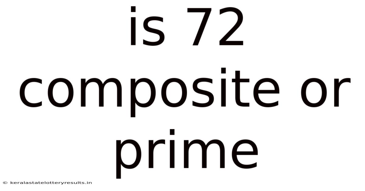 Is 72 Composite Or Prime