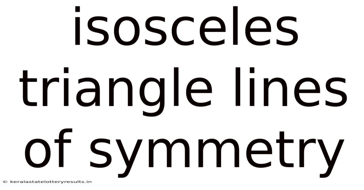 Isosceles Triangle Lines Of Symmetry