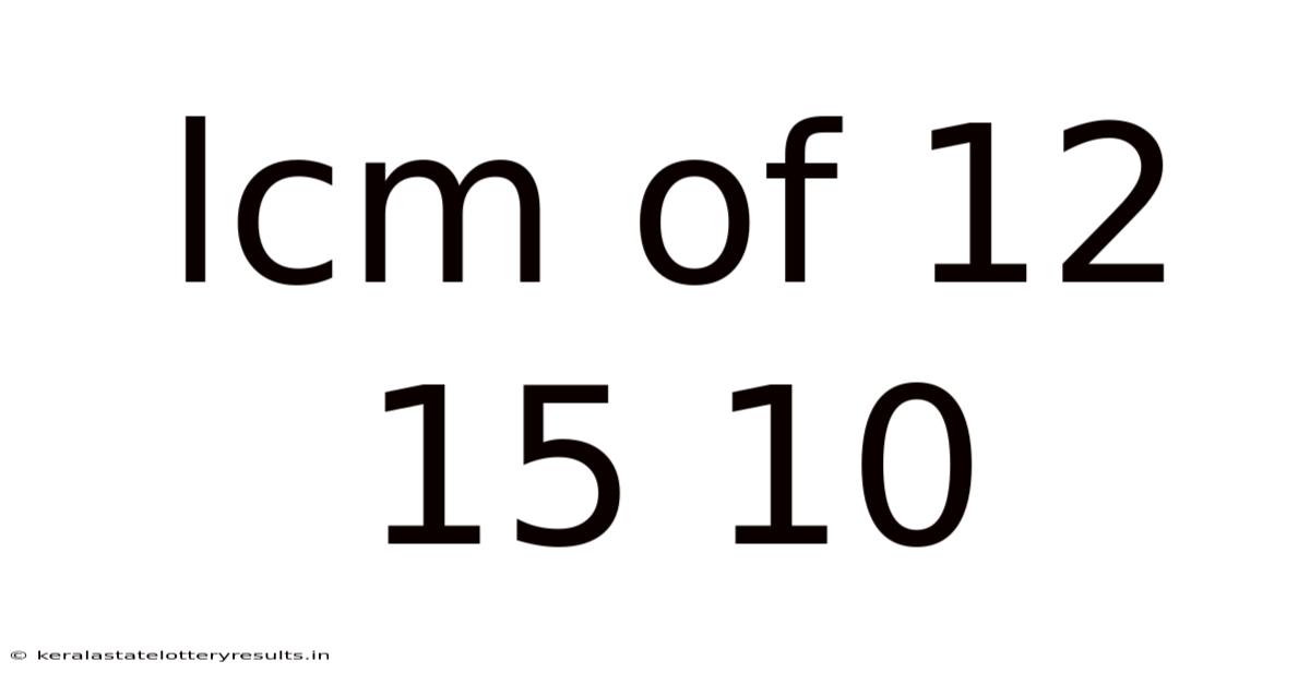 Lcm Of 12 15 10