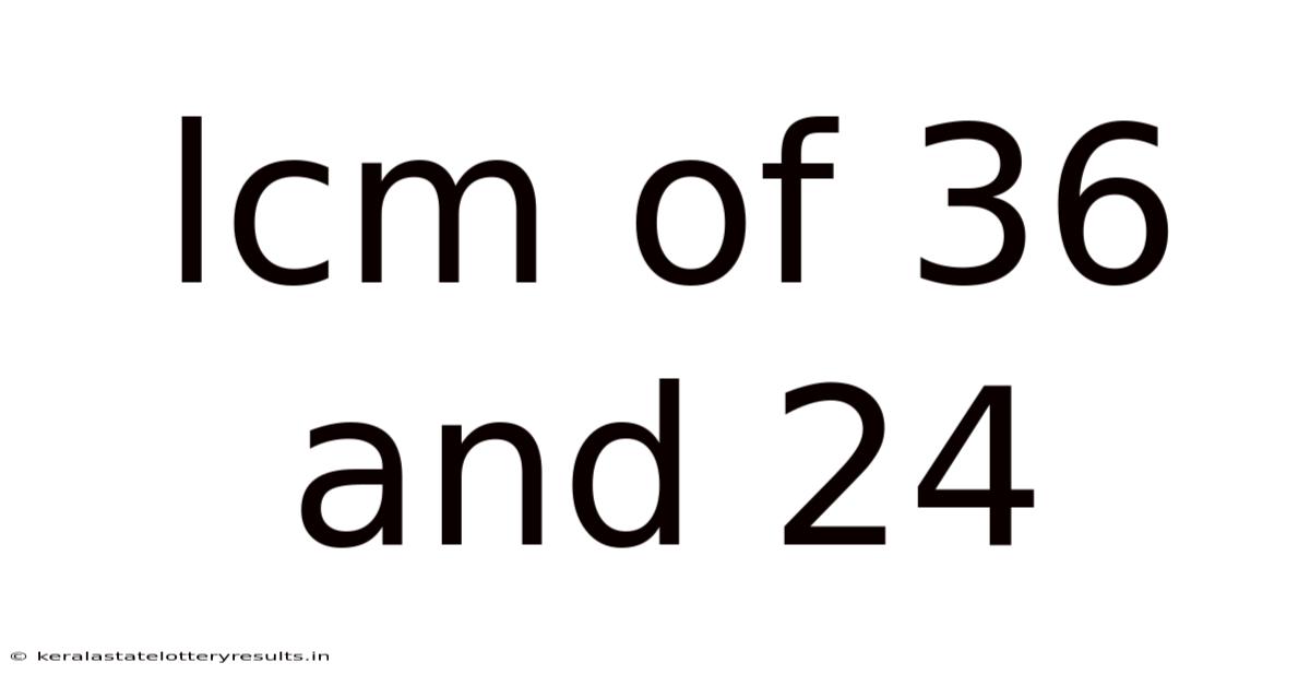 Lcm Of 36 And 24