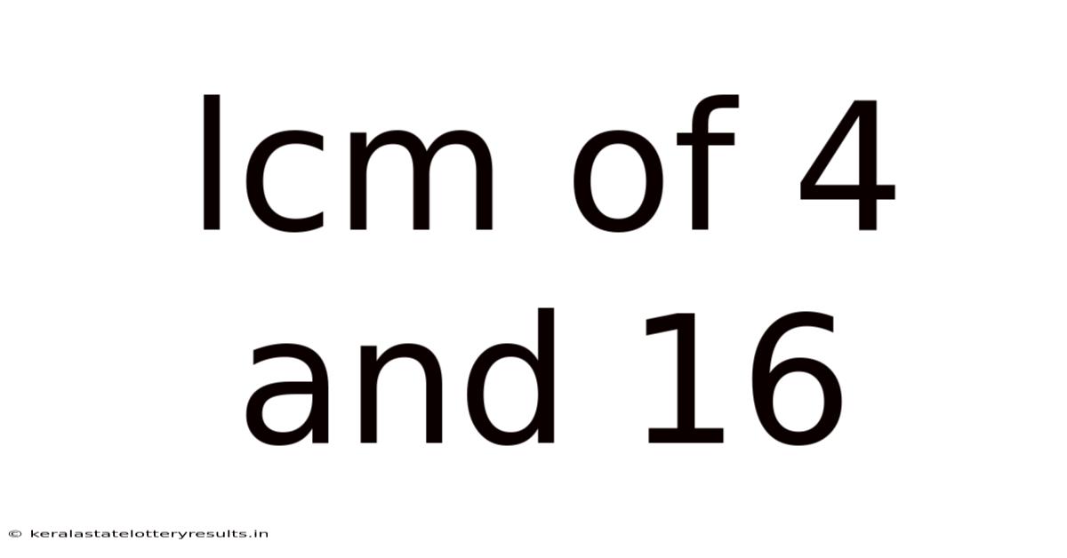 Lcm Of 4 And 16