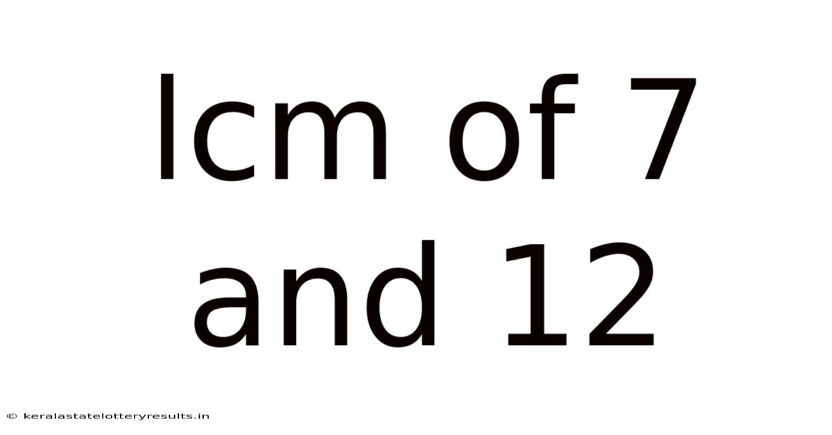 Lcm Of 7 And 12