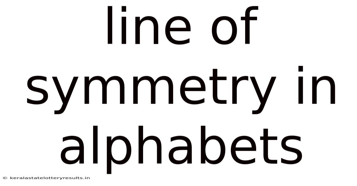 Line Of Symmetry In Alphabets