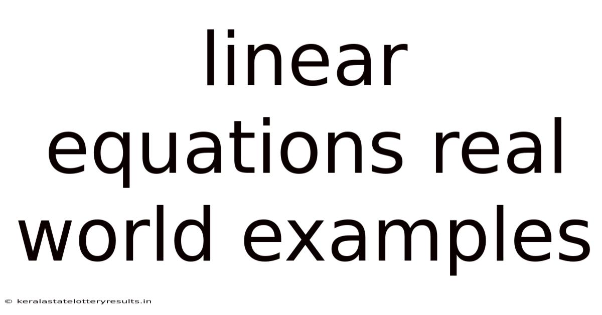 Linear Equations Real World Examples