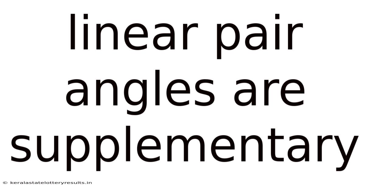 Linear Pair Angles Are Supplementary