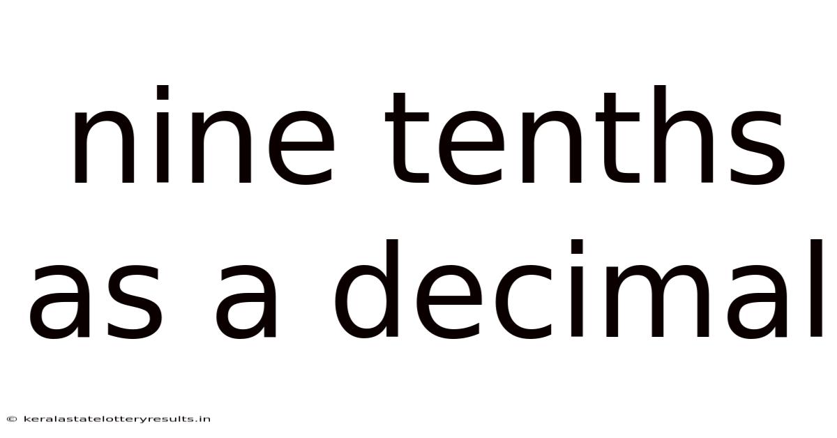 Nine Tenths As A Decimal