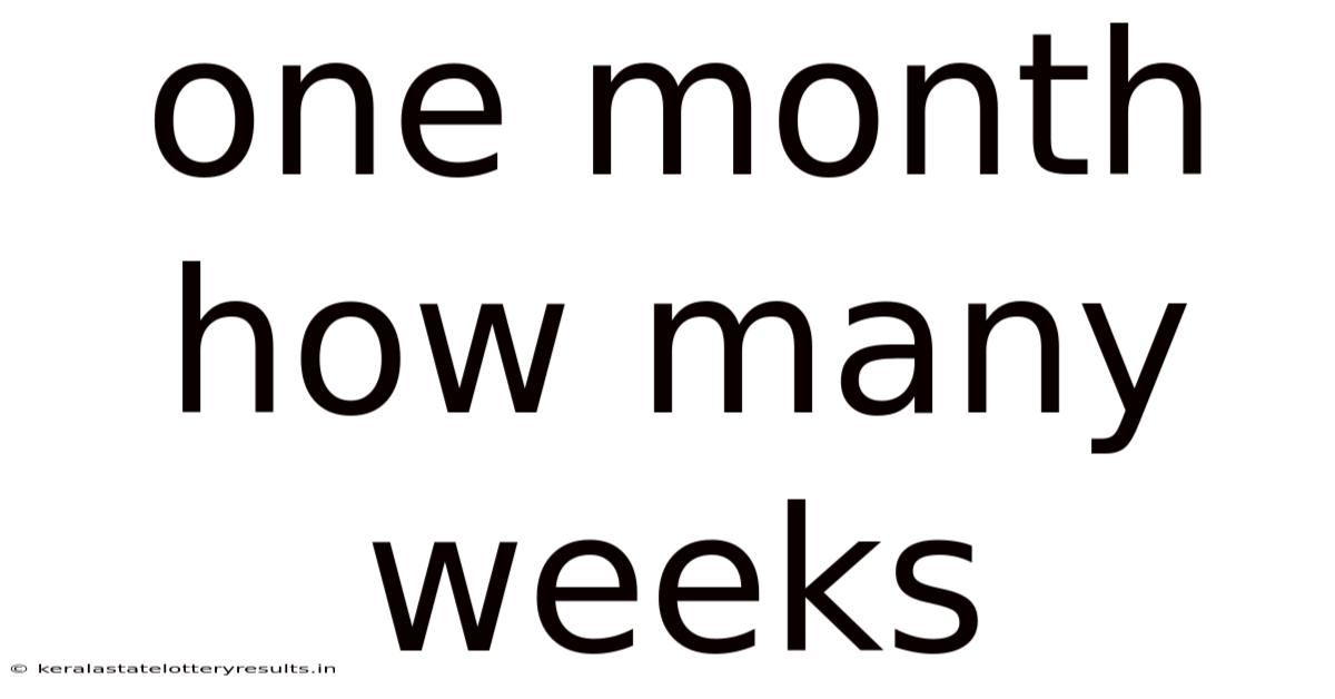 One Month How Many Weeks