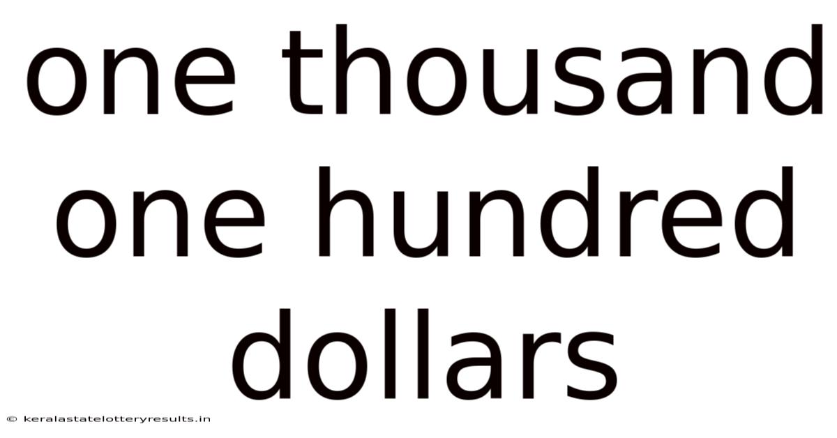 One Thousand One Hundred Dollars