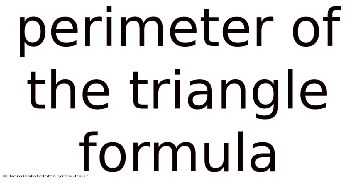 Perimeter Of The Triangle Formula