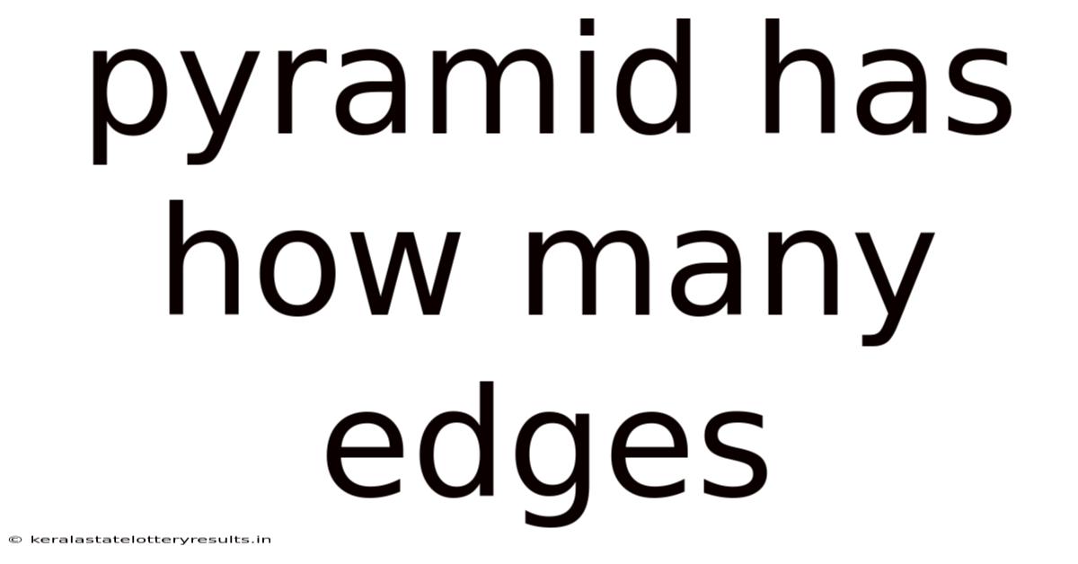 Pyramid Has How Many Edges
