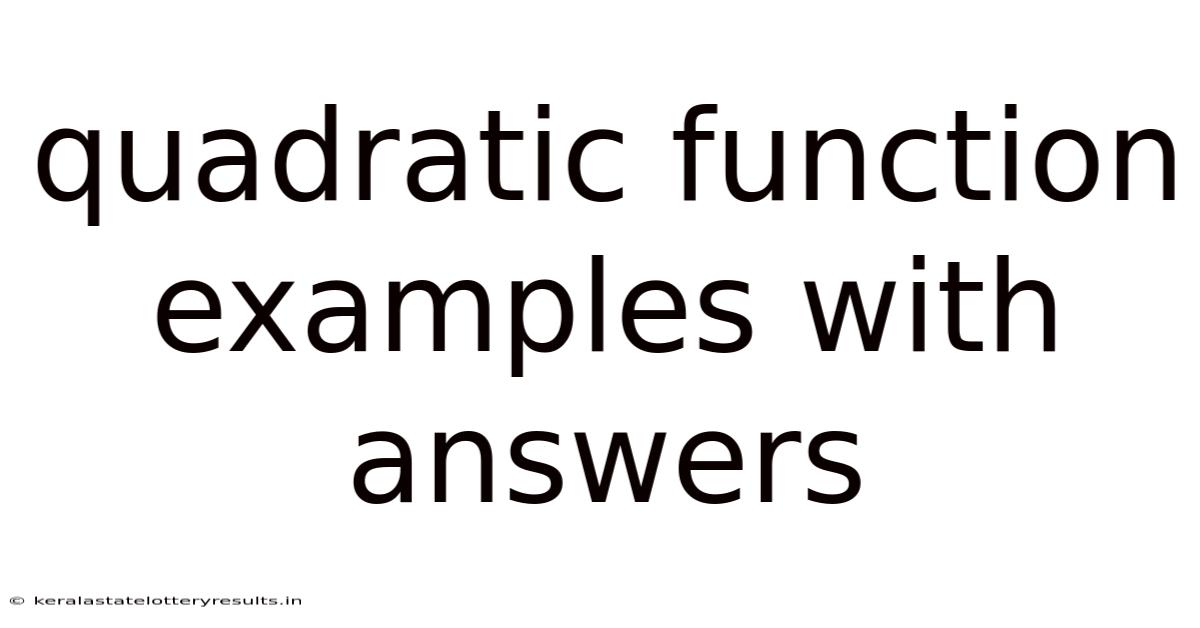 Quadratic Function Examples With Answers