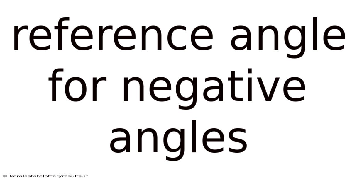 Reference Angle For Negative Angles