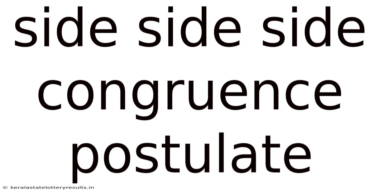 Side Side Side Congruence Postulate