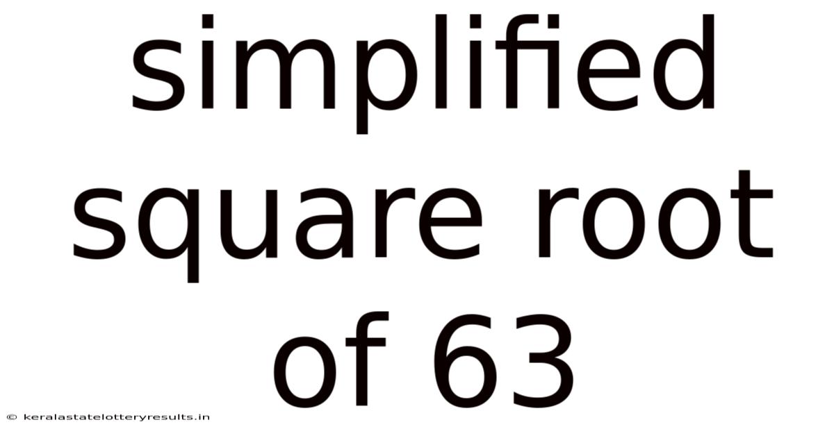 Simplified Square Root Of 63
