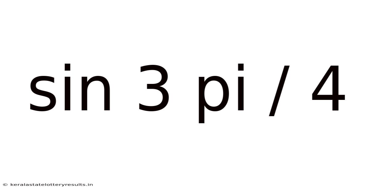 Sin 3 Pi / 4