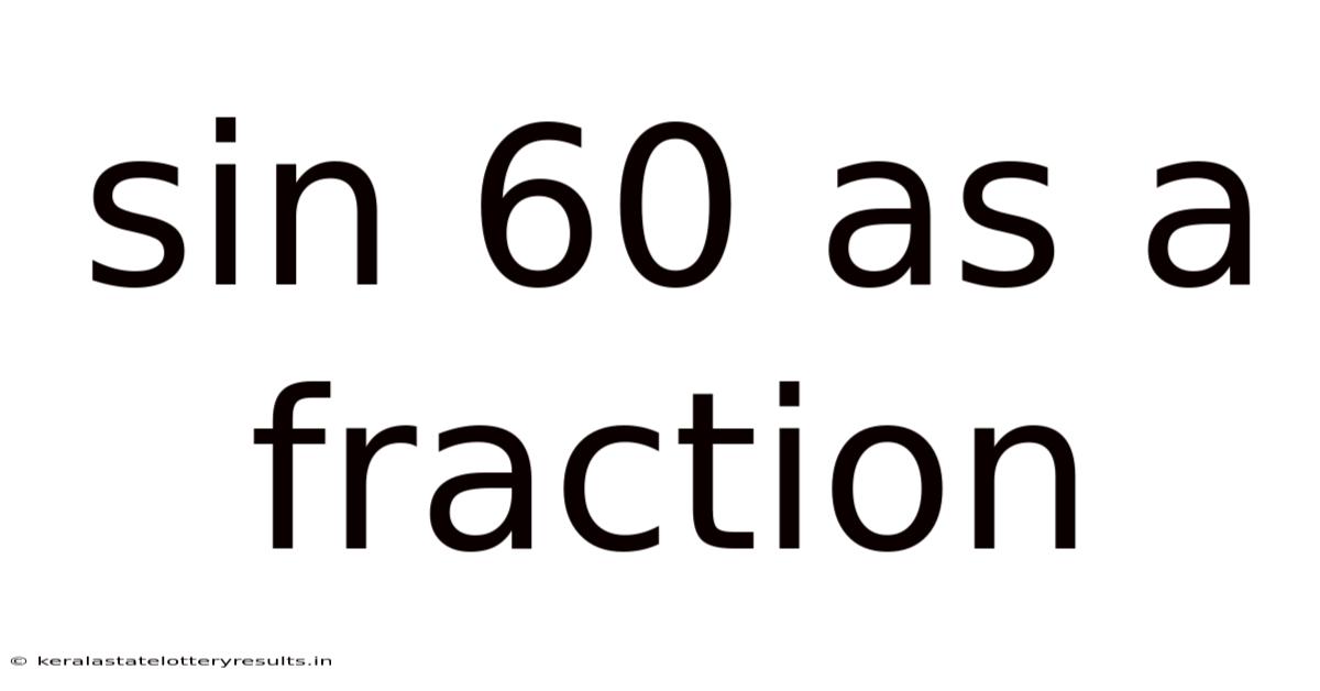 Sin 60 As A Fraction