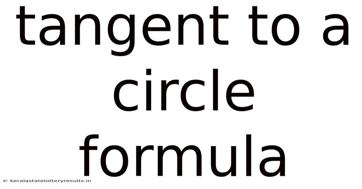 Tangent To A Circle Formula