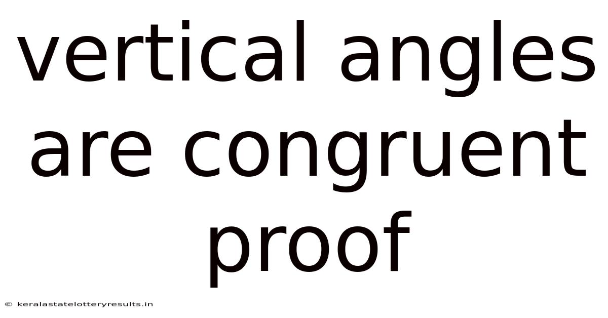 Vertical Angles Are Congruent Proof