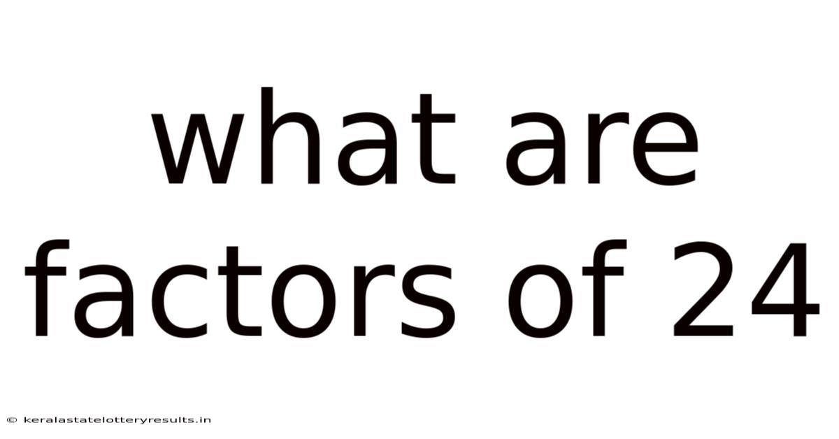 What Are Factors Of 24