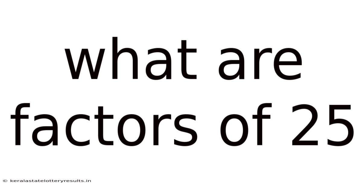 What Are Factors Of 25
