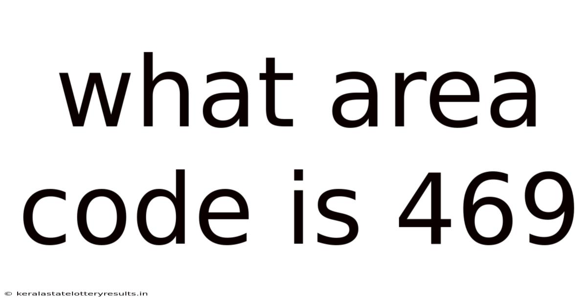 What Area Code Is 469
