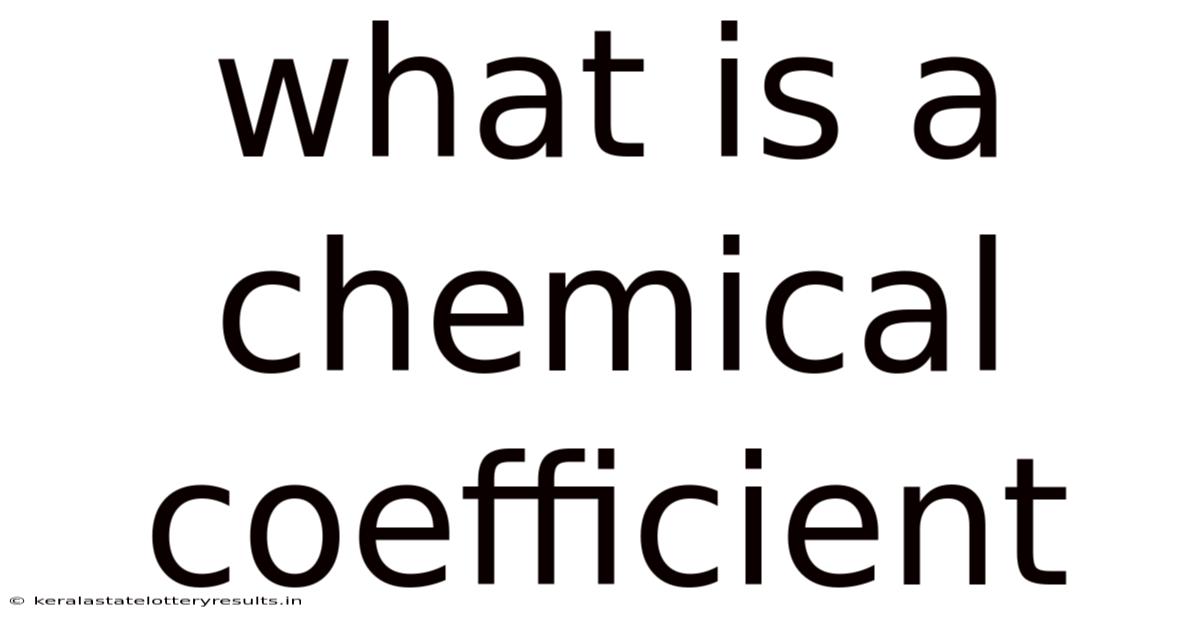What Is A Chemical Coefficient