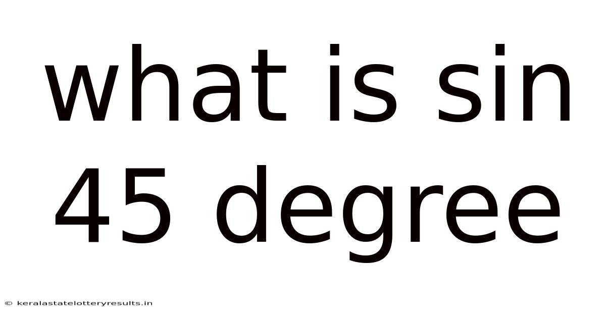 What Is Sin 45 Degree