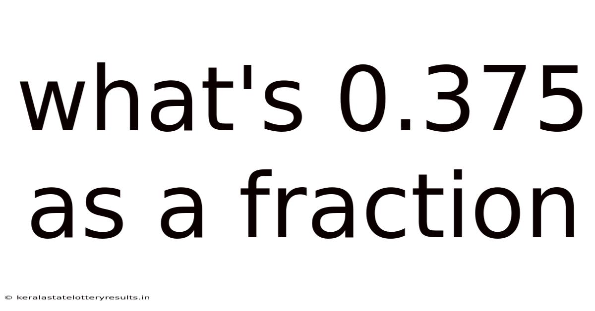 What's 0.375 As A Fraction
