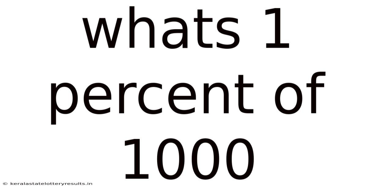 Whats 1 Percent Of 1000