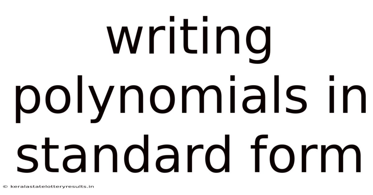 Writing Polynomials In Standard Form